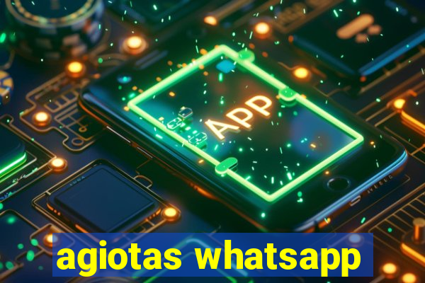 agiotas whatsapp